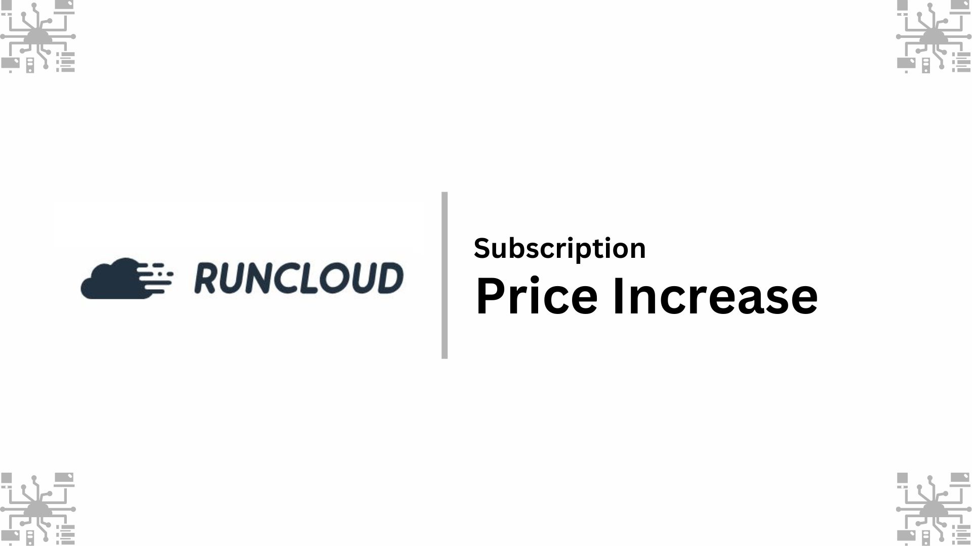 RunCloud subscription price increase