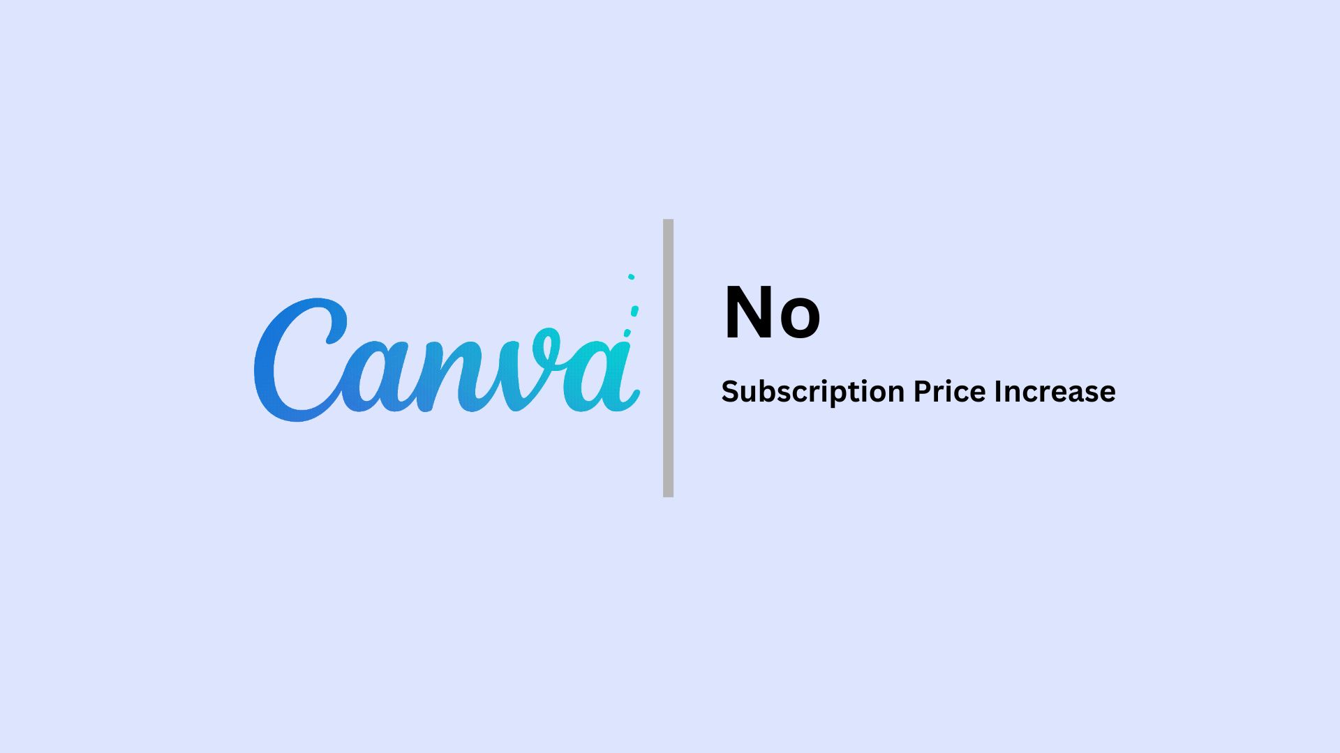 Canva will not increase teams subscription price